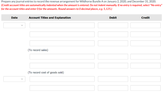 Prepare any journal entries to record the revenue arrangement for Wildhorse Bundle A on January 2, 2020, and December 31, 202