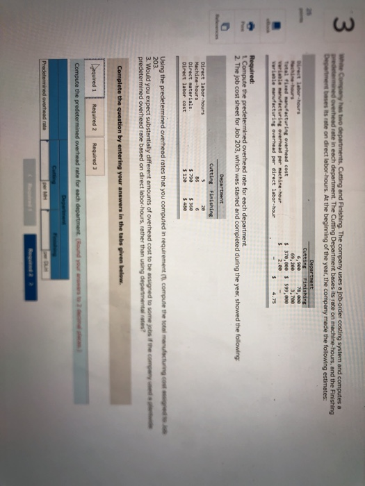 w o pe ry has two departments, Cutting and Finishing. The company uses a job order costing system and computes a n ed overhea