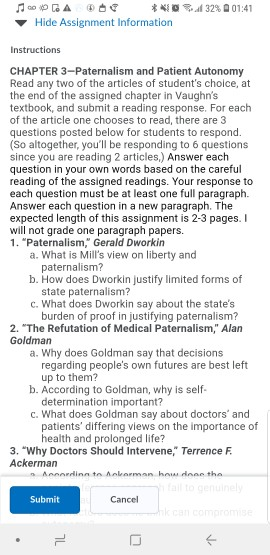 60 PCA O NO.32% 01:41 Hide Assignment Information Instructions CHAPTER 3-Paternalism and Patient Autonomy Read any two of the