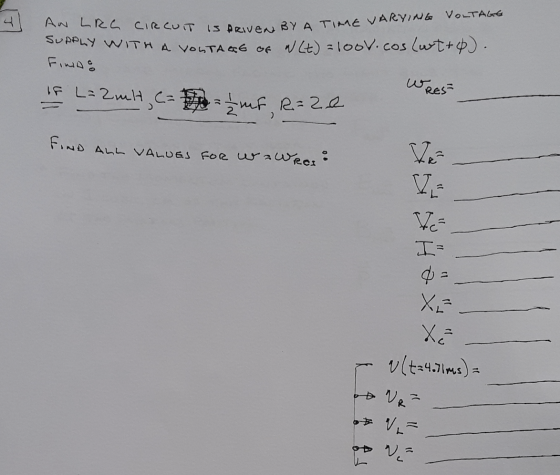 IS ARIVEN BY A TIME VARYING VOLTAGE تدعم كرا AN LRC CIRCUIT SUPPLY WITH A VOLTAGE of WLt) = 100v.cos lut+o). FINDE IF L=2mH,