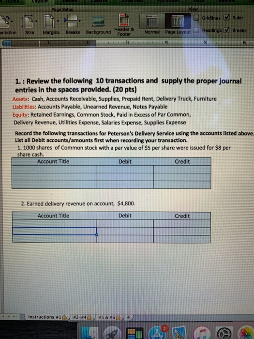 Gridlines Ruler Header & Background Footer Headings Breaks Normal Page Layout 1.: Review the following 10 transactions and su