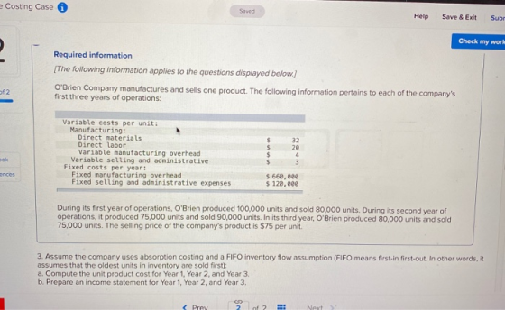 e Costing Case 6 Saved Help Save & Exit Subr Check my worle Required information The following information applies to the que