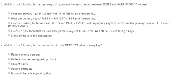 3. Which of the following is the best way to implement the association between TESTS and PATIENT VISITS tables? Post the prim