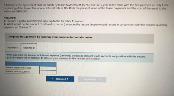 A finance lease agreement calls for quarterly lease payments of $5,753 over a 12-year lease term, with the first payment on J