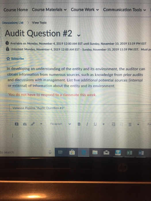 Course Home Course Materials Course Work Communication Tools Discussions List > View Topic Audit Question #2 v Available on M