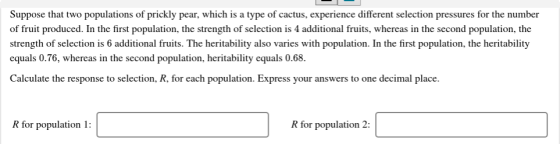 Suppose that two populations of prickly pear, which is a type of cactus, experience different selection pressures for the num