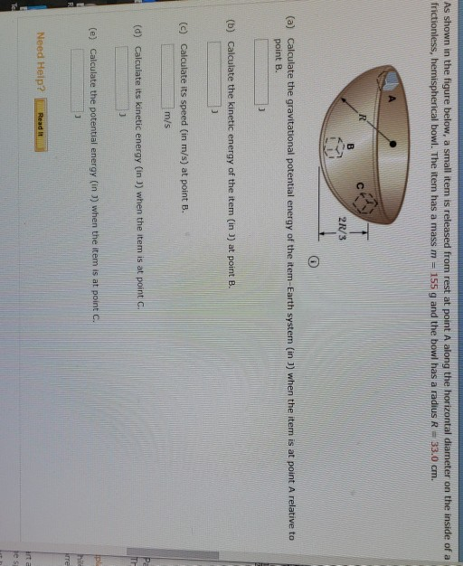 As shown in the figure below, a small item is released from rest at point A along the horizontal diameter on the inside of a
