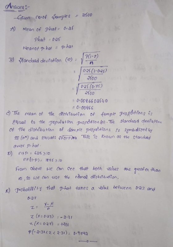 -Given no-of ample s3500 A) Mean of phat- 0,as PCi-P) 2500 2SD0 000866 02SG 0 0 00866 SE () and gauiats VPtr-PI ewor p.haf is knn as tho standed Fronn Obove we Can Cee that both valuar wra great es dhan 1o ,So cve Can use the nomalabudion, オ1 て(x:0,a 3) :-23, r(-231くスく2.31): D19798