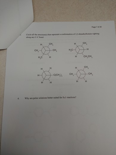 Page Y of a0 Circle all the structurets) that represen a confiemation ot 23-dimsthylbdane sighting along y C-C bond H CH H CH, CH, CH Hc H H CH CH НН H CH , C(CH, CH, НН 4 Why are polar solutions better suited for Sul reactions?