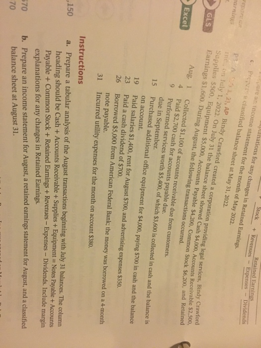 planations for any changes in Retained Earnings. are an income statement for the month of May 2022. 6. Prer a classified bala