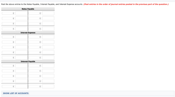 Post the above entries to the Notes Payable, Interest Payable, and Interest Expense accounts. (Post entries in the order of j