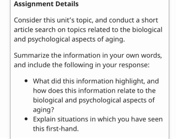 Assignment Details Consider this units topic, and conduct a short article search on topics related to the biological and psy