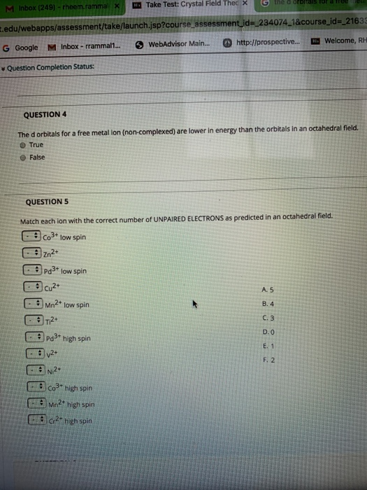 Minbox (249) -rheem.rammal x Take Test: Crystal Field Theo X o ora edu/webapps/assessment/take/launch.jsp?course_assessment i