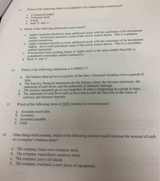 Which of the following isare) an example(s) of a capital market instrument? a Commercial paper. b. Preferred stock. c. bonds