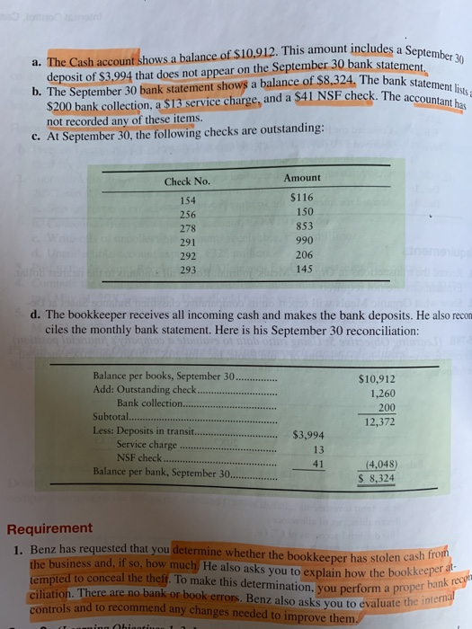des a September 30 The bank statement lists The accountant has a. The Cash account shows a balance of $10,912. This amount in