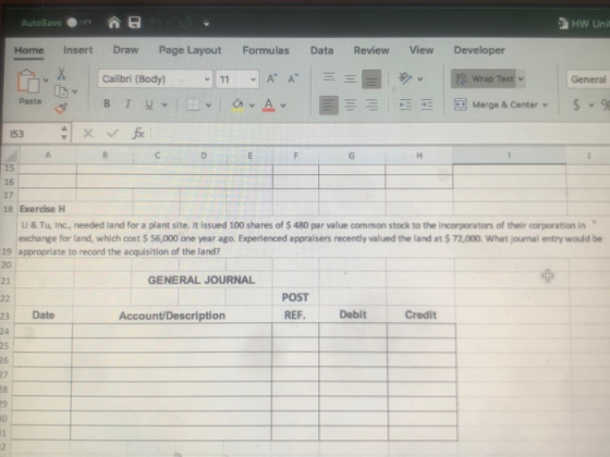 AutoSaver HW Unit Home Insert View Developer Data Review = = 29 Wrap Text General Paste Draw Page Layout Formulas Calibri (Bo