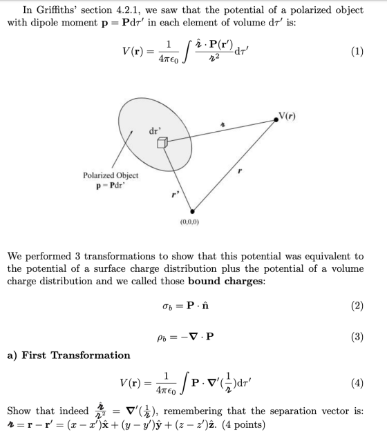 In Griffiths section 4.2.1, we saw that the potential of a polarized object with dipole moment p = Pdt in each element of v
