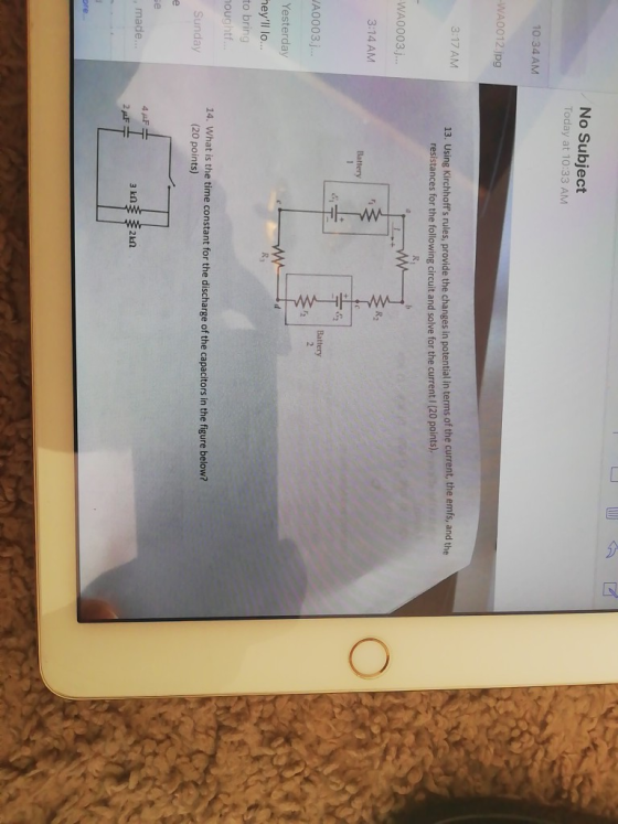 No Subject Today at 10:33 AM 10:34 AM WA0012.jpg 3:17 AM 13. Using Kirchhoffs rules, provide the changes in potential in ter