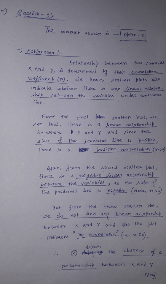 &uestion- he conpact answer o Option- c Explanation Relationship be tween two vanables X and Y, i determined their copnelatio