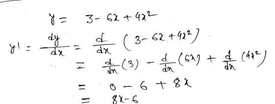 y. = dy yl d N da 3-62+ 402 d ( 3- 62.+42²) da d -(3) d (62) + dn da - 6 +88 = 8X-6 (404) N 11