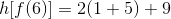 h[f(6)]=2(1+5)+9