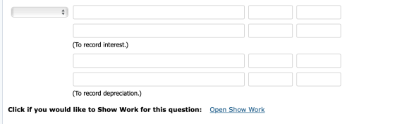 (To record interest.) (To record depreciation.) Click if you would like to Show Work for this question: Open Show Work