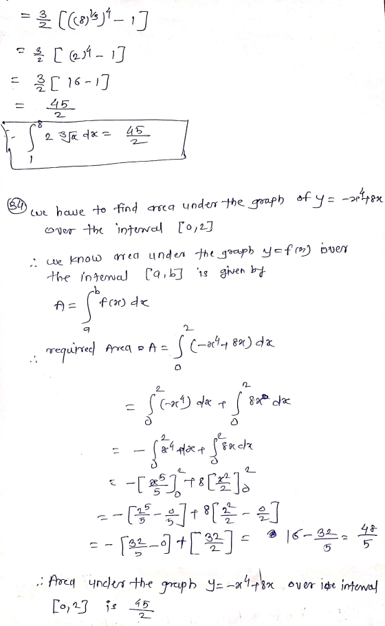2 3 (18ys j4–1] 3/2 [ (219 - 1 [ 16-1 C - 45 2 45 2 350 dx= 2 34 we have to find area under the graph of y=-24488 over the i