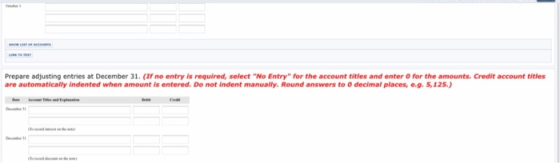 cc Prepare adjusting entries at December 31. (If no entry is required, select No Entry for the account titles and enter 0 f