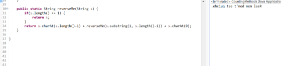 sterminated> CountingMethods Dava Applicatio .ehciuq tae tnod nem laeR 29 0 public static String reverseMe (String s) 31 32