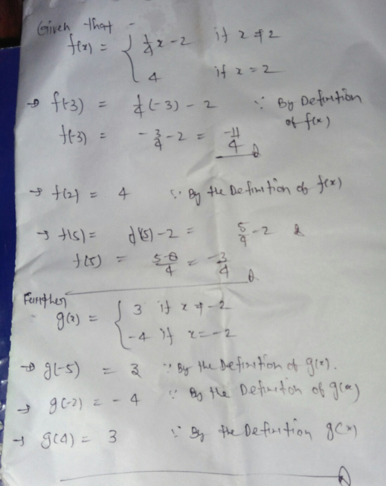 Giveh that fem = it z$2 if z=2 : By Defontion of fle) fra) $6-3)-2 %3D %3D %3D SBy the Defim tion of fex) 5-2 Ferther gla) =