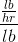 \frac{\frac{lb}{hr}}{lb}