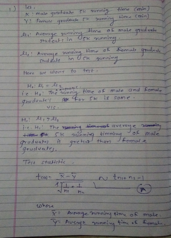 time me stadents in Ork unnine in rk ui Here ue wont to tert ale and Female e Ho The unnitime of m uduakessfor Sk is same . Hi The timm 2unni u te cel Test Stalistic tohere time ofE male