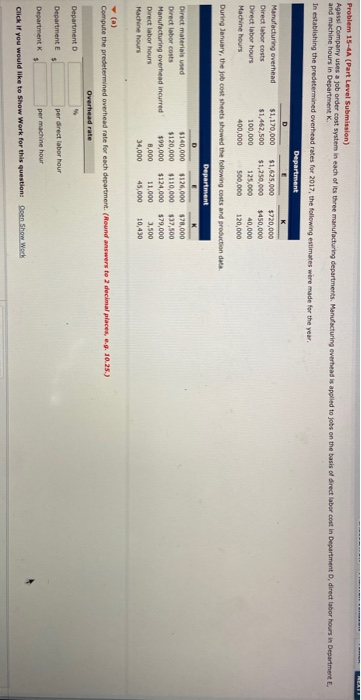 Problem 15-4A (Part Level Submission) Agass company uses a job order cost system in each of its three manufacturing departmen