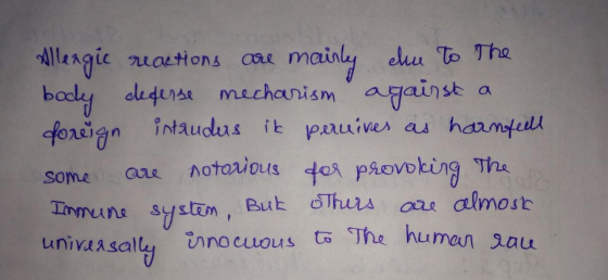 Allergic reactions are mainly due to the body defense mechanism against a foreign intrudus ik peruives as harnfell some are n