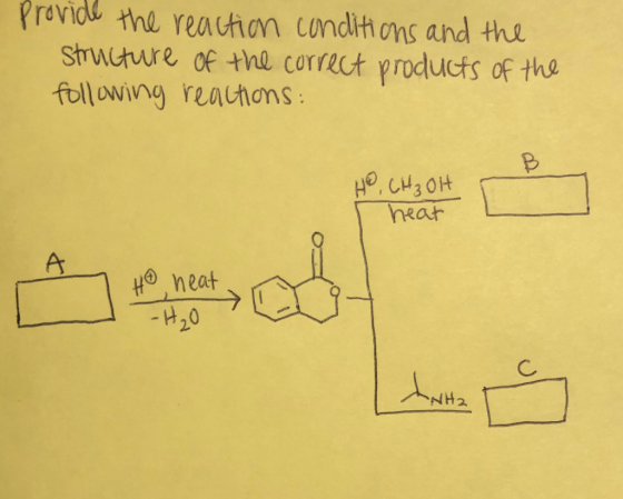 Provide the reaction conditions and the structure of the correct products of the following reactions: B HO CH₃OH heat А Ho ne