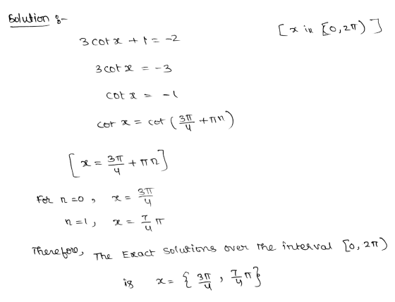 solution & [xin [0, 29) ] 3 cotx + 1 = -2 3 cotxe = -3 cotx= -1 cor x = cct ( 39 + n) [x = 3 + n] for não o x = 311 n=l, a =