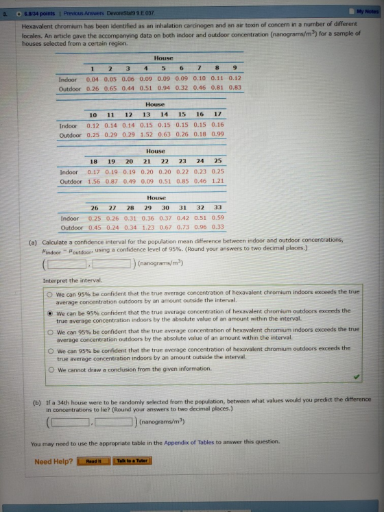 My DevoreStat9 9 E 037 6.8/34 points | Previous Answers 3. Hexavalent chromium has been identified as an inhalation carcinoge