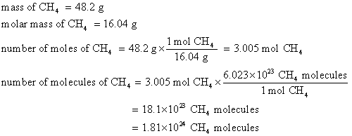 mass of CH4 = 48.2 g molar mass of CH, = 16.04 g 1 mol CH. number of moles of CH4 = 48.2 gx +4 = 3.005 mol CH 16.04 g number
