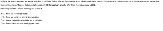 In China, the government owns many more firms than in the United States. A former Chinese government official argued that a n