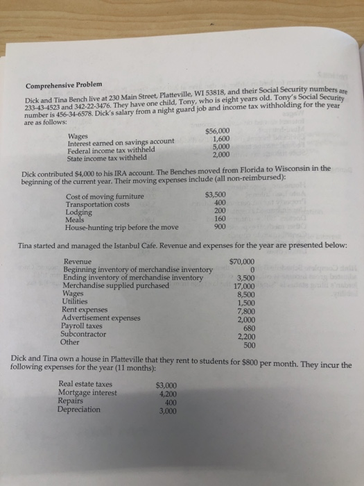 Comprehensive Problem Dick and Tina Bench live at 230 Main Street, Platteville, WI 53818, and their Social Security numbers a
