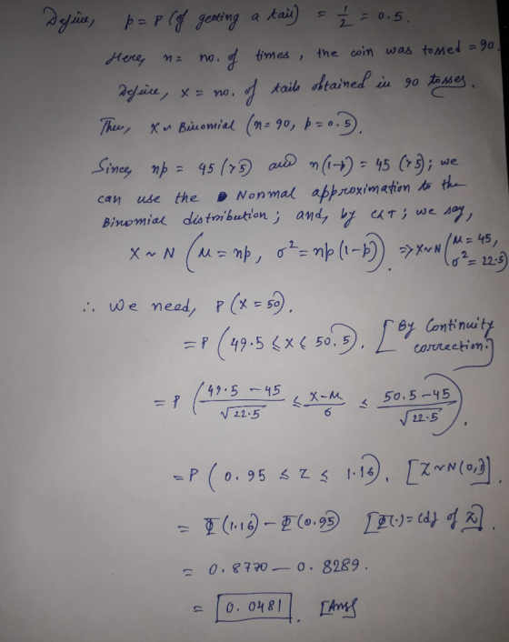 =P (of getting akan viteng 거쑈 no.of times, the coin was tomel-90 din can use the , Nonmat approximation th- 从 45 e need, pa-sa). ey Cont nuit =? ( 49.56x( 50.5 corvrectiom 45 -15 50.5-15 22.5 스 22.5 0.870. 82&9.