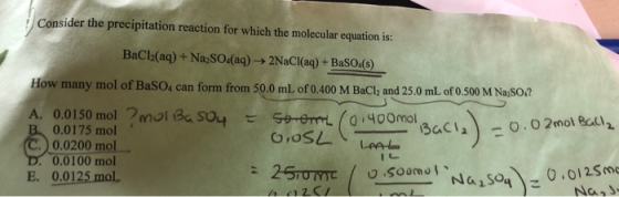 Consider the precipitation reaction for which the molecular equation is: Bacl2(aq) + Na,sOdaq) → 2NaCl(aq) + Basots) How many