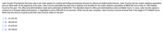 Lake Country Promotional Services uses a job order system for costing and billing promotional services for dance and ballet p