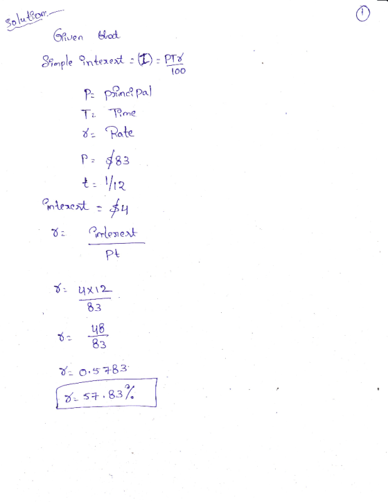 Solutions . Given that Simple interest = (I) = PTE Pe principal Tz Time 8= Rate P583 t = 1/12 Pinterest - $4 . 8a Pinterest -