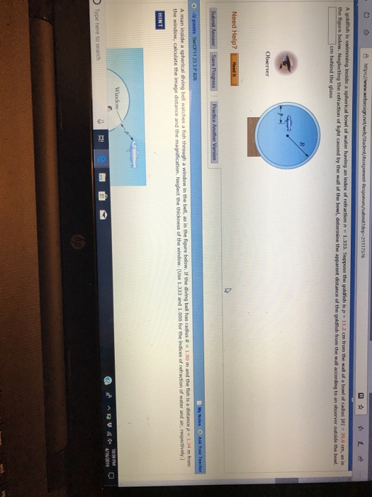 21117576 A goldfish is the fiqure below. Neglecting the refraction of light caused by the wall of the bowl, determine the app