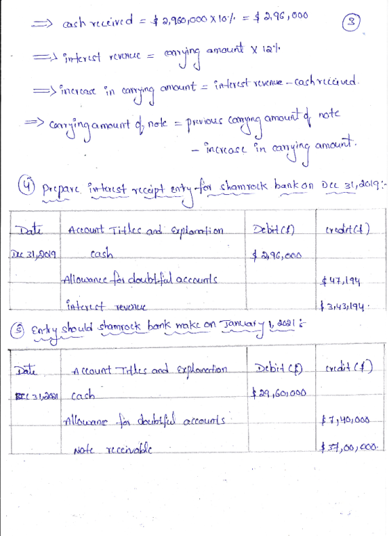 =) cash received = $2,960,000 X 10:41 = $0.96,000 Ed interest revencie = carrying amount x 12% => increase in carrying amount