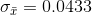 \sigma_{\bar{x}}=0.0433