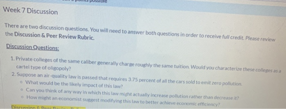 Die Week 7 Discussion There are two discussion questions. You will need to answer both questions in order to receive full cre