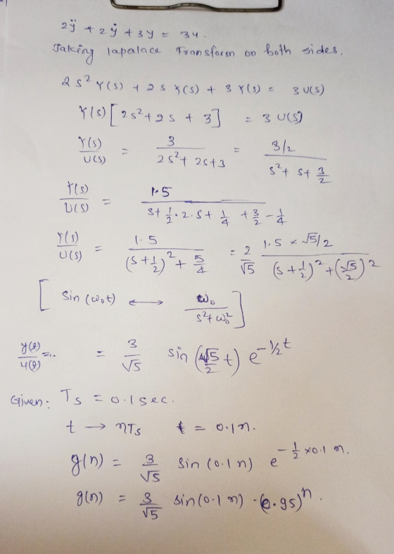 2ÿ 42 % +34 - 34. Taking lapalace Transform on both sides. 2 s? YO) Pas (s) + 3 YU) - 3015) 719) [252+95 + 3] = 3 UCS) V = 28