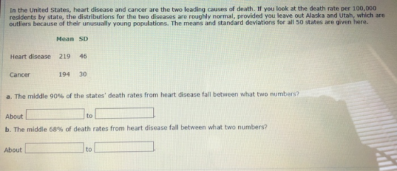 In the United States, heart disease and cancer are the two leading causes of death. If you look at the death rate per 100,000